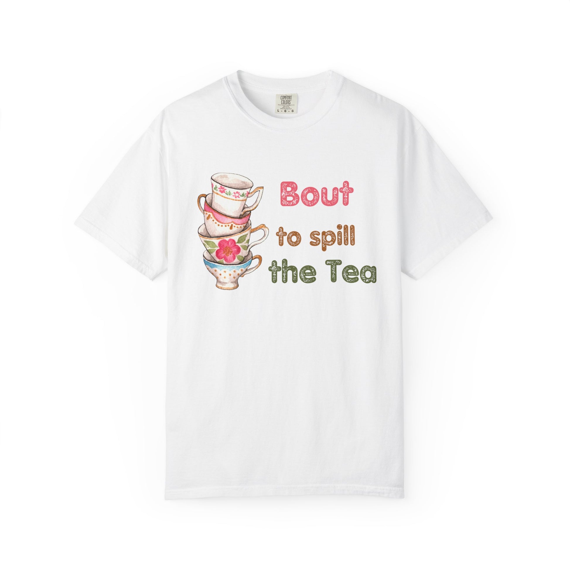 Tea Lovers' T-Shirt - Fun Gift for Friends, Spring Events