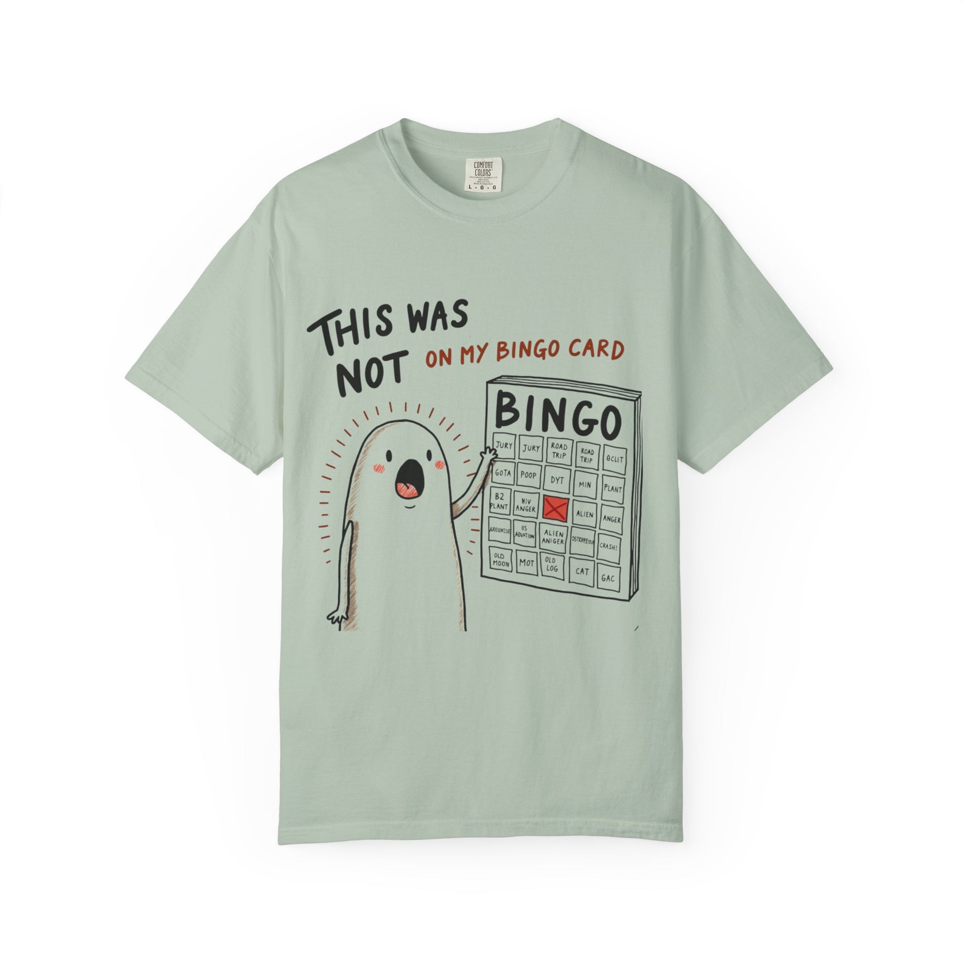 "This was not on my bingo card" Graphic Tee - Unisex T-shirt