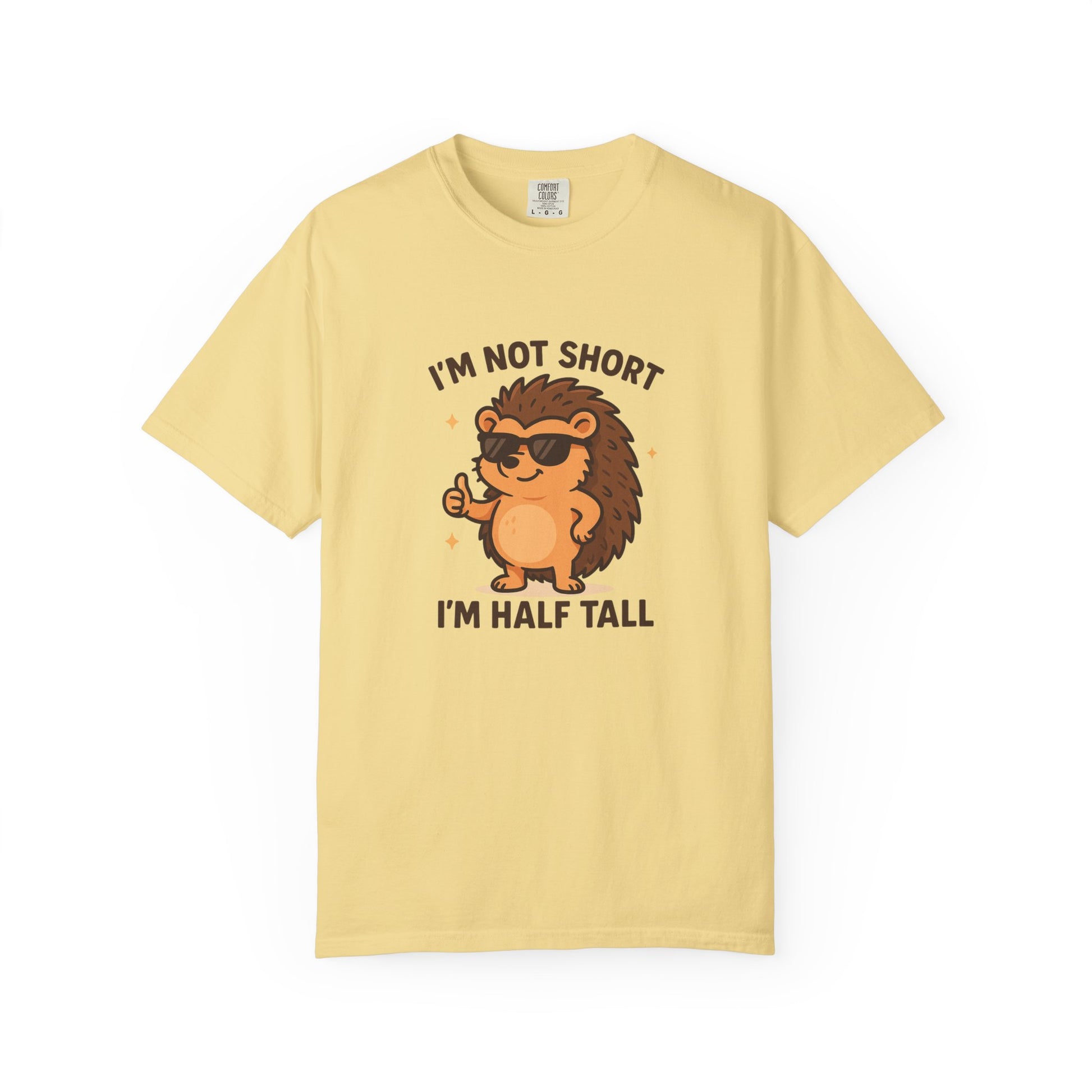 Hedgehog I'm Not Short Graphic T-shirt