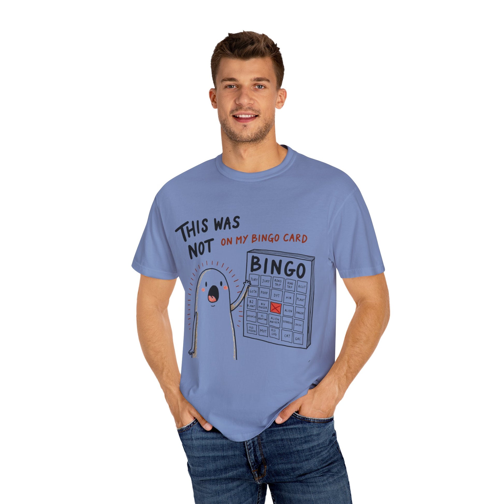 "This was not on my bingo card" Graphic Tee - Unisex T-shirt
