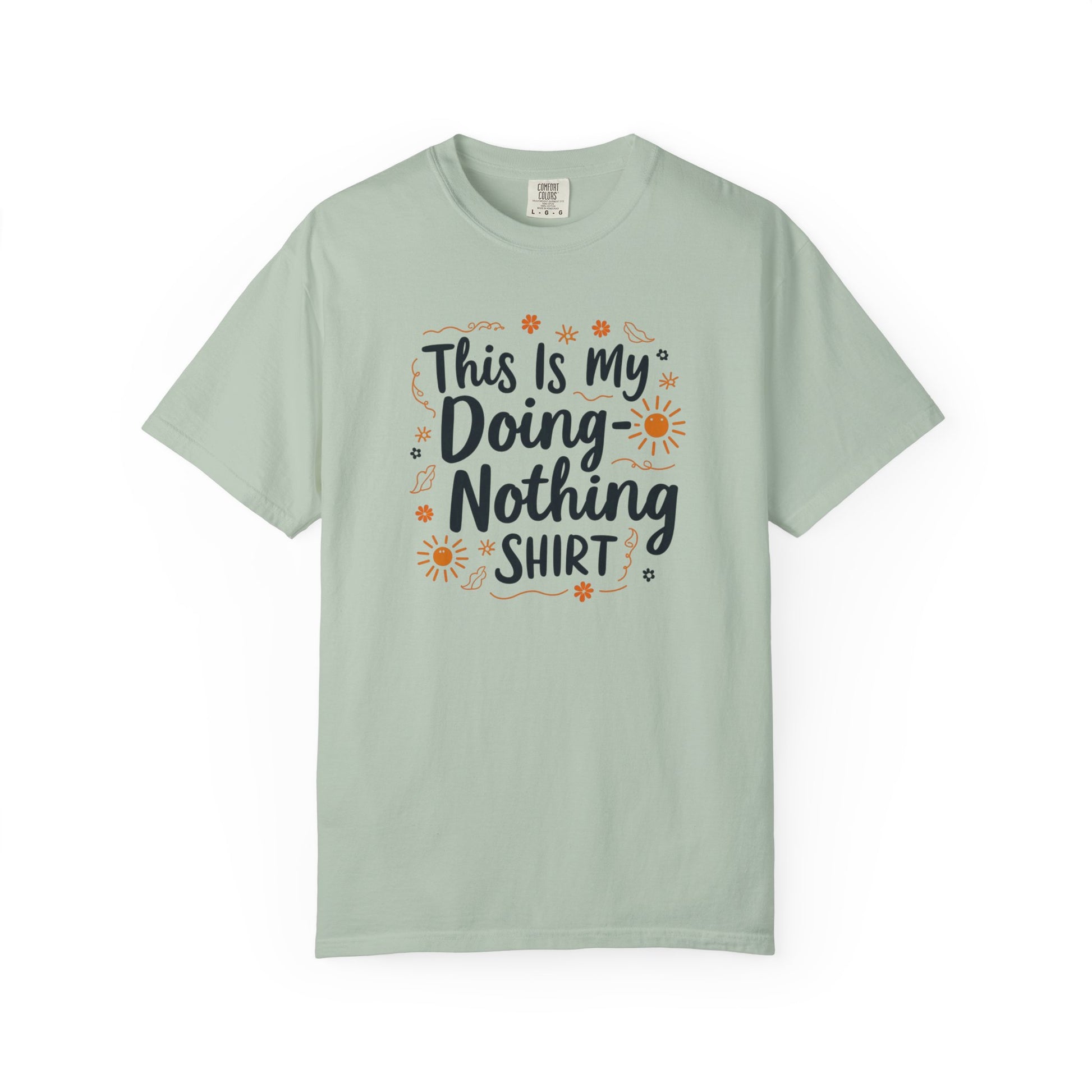 This is My Doing Nothing Shirt Unisex Casual Tee