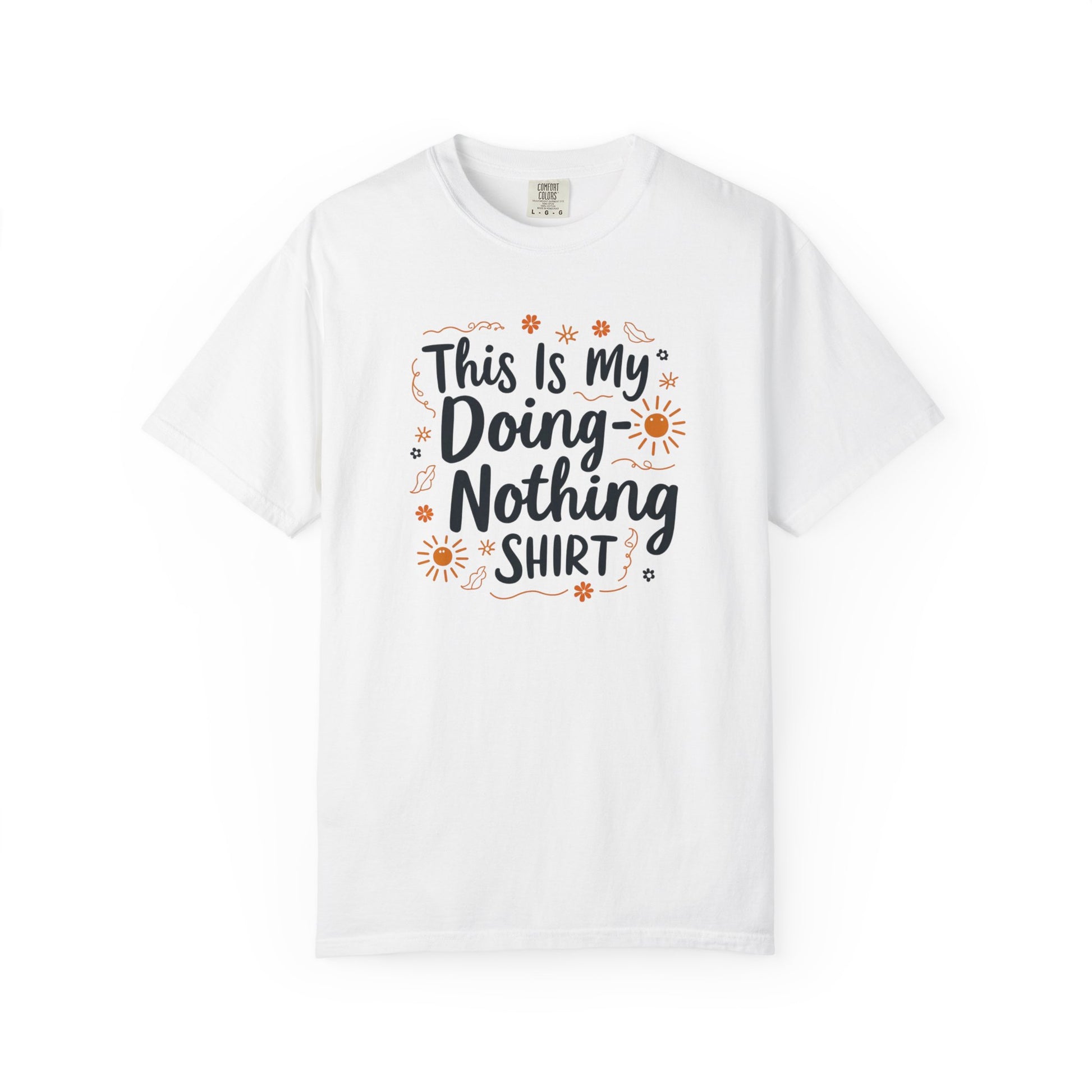 This is My Doing Nothing Shirt Unisex Casual Tee