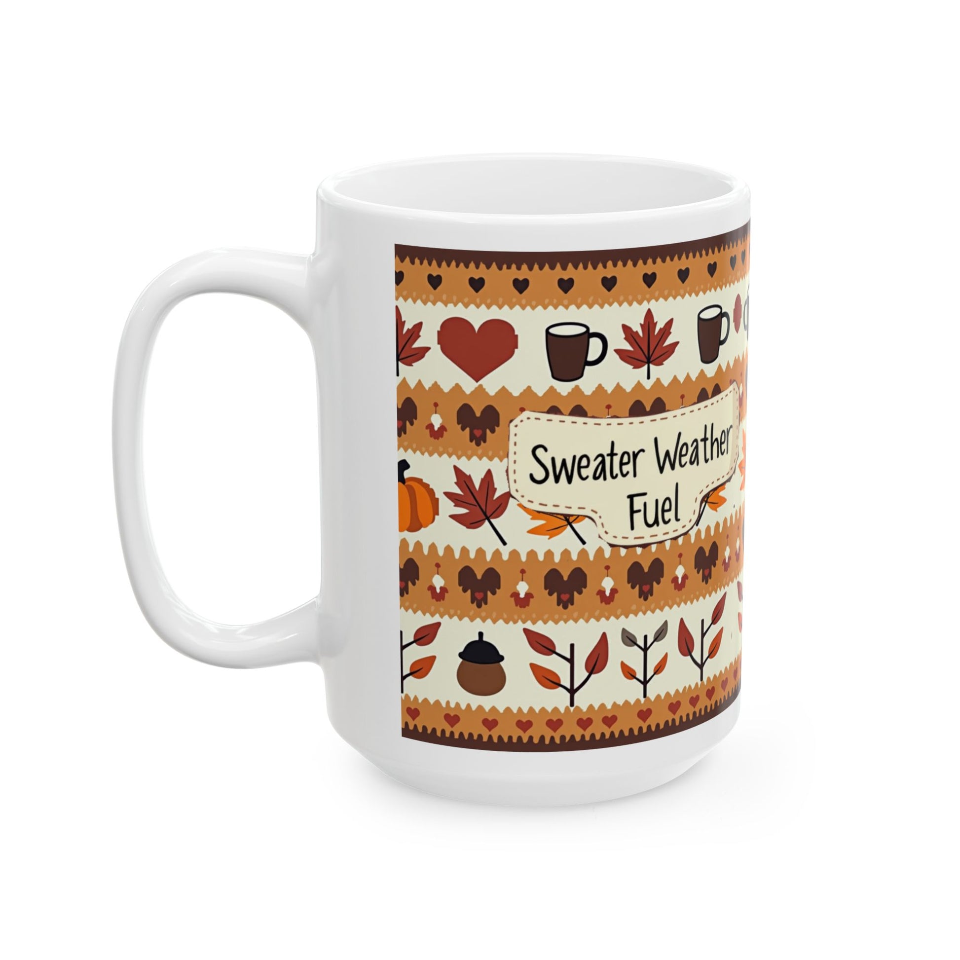 Sweater Weather Fuel Fall-Themed Ceramic Mug