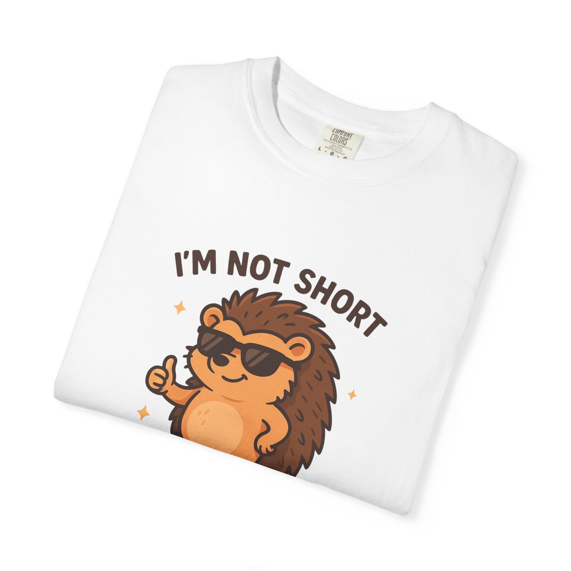 Hedgehog I'm Not Short Graphic T-shirt