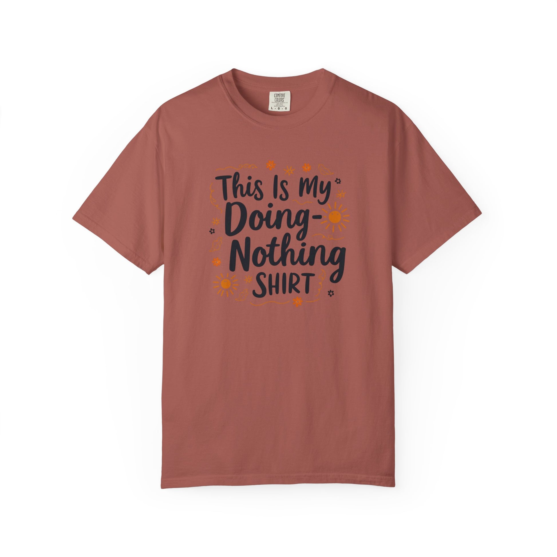 This is My Doing Nothing Shirt Unisex Casual Tee