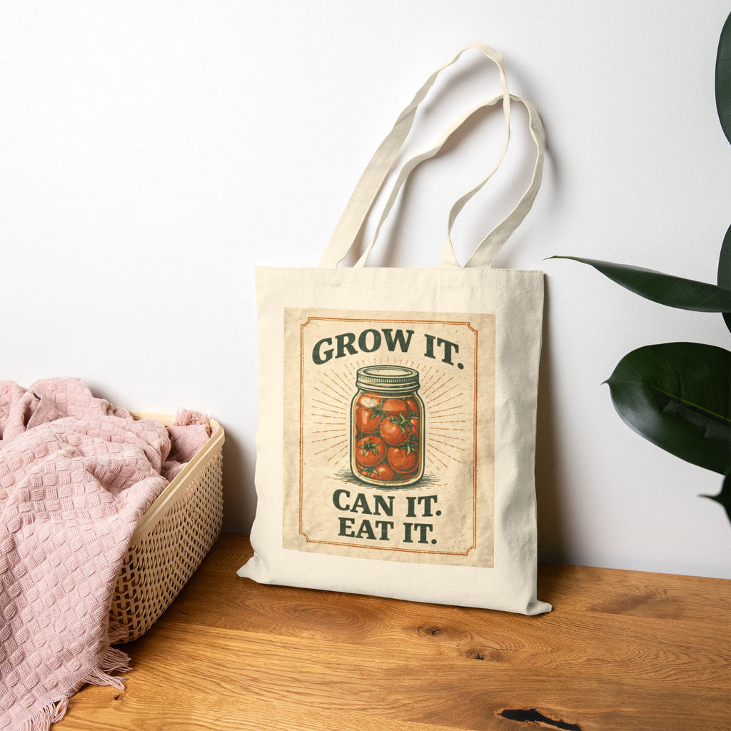 Grow It. Can It. Eat It. Canvas Tote - Gardening & Canning Market Bag
